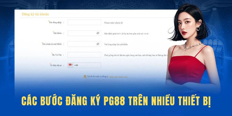 Đăng ký trên nhiều thiết bị đa dạng