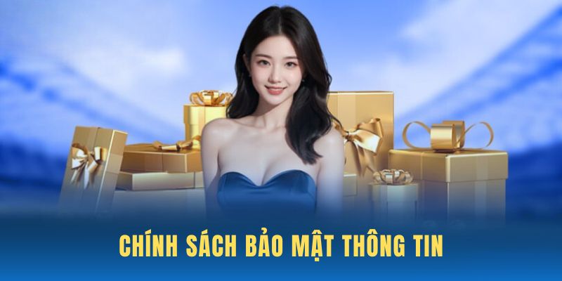 Thông tin luôn được bảo mật triệt để