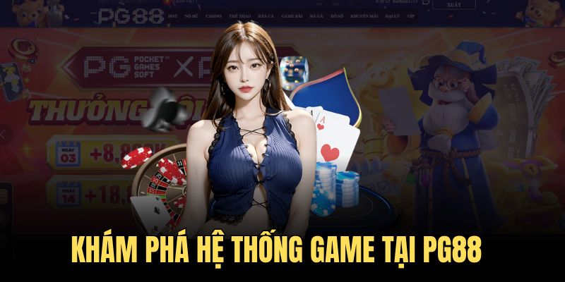 Thư viện game đỉnh cao của nền tảng PG88