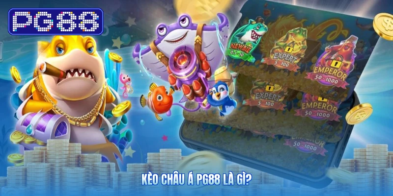 Kèo Châu Á PG88 Là Gì?