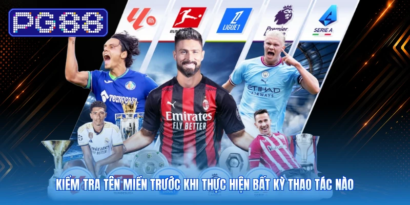 Kiểm tra tên miền trước khi thực hiện bất kỳ thao tác nào