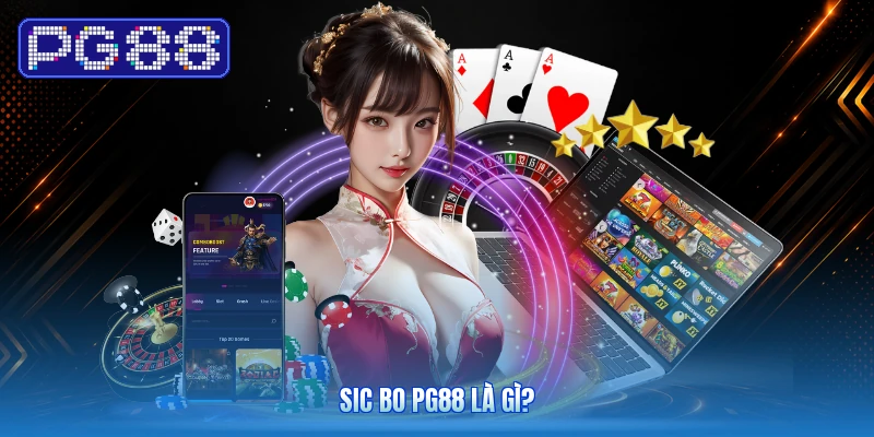 Sic Bo PG88 là gì?